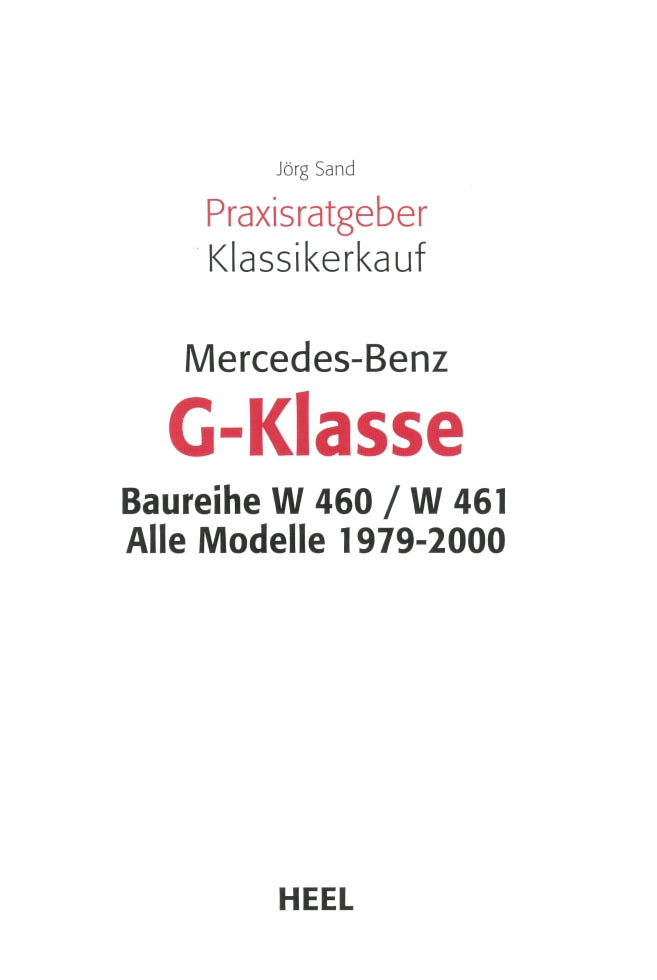 Praxisratgeber Klassikerkauf: Mercedes-Benz G-Klasse