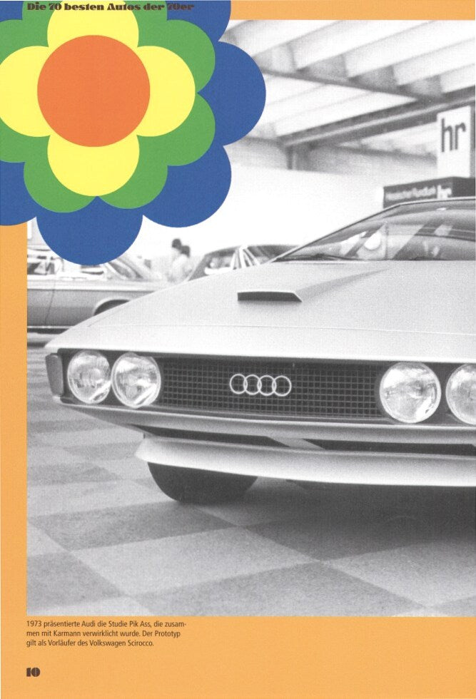 Die 70 besten Autos der 70er - Die neue Freiheit auf vier Rädern!