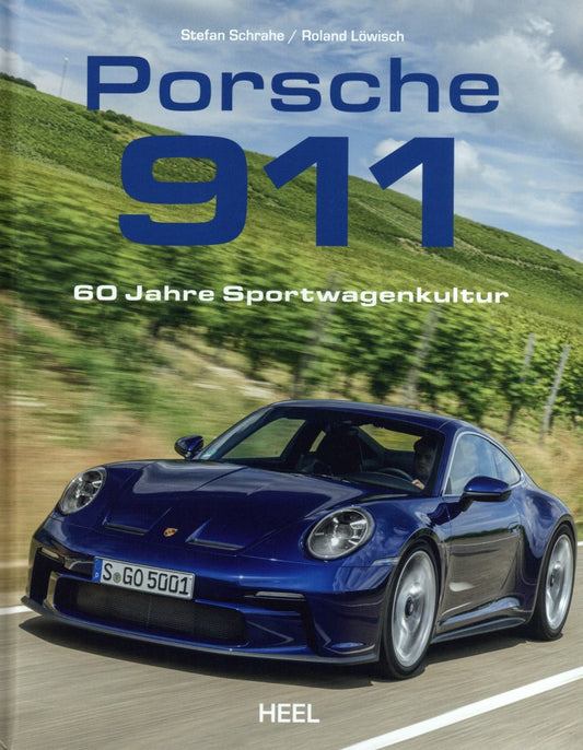 Porsche 911 - 60 Jahre Sportwagenkultur