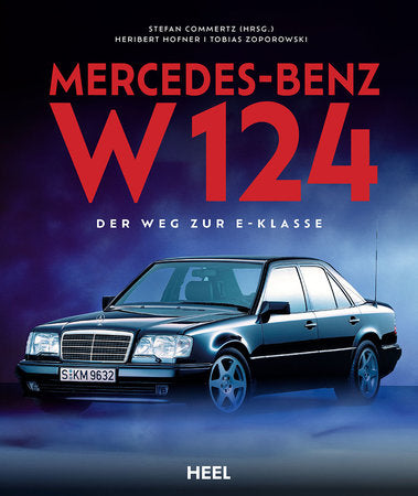 Mercedes-Benz W 124: Der Weg zur E-Klasse