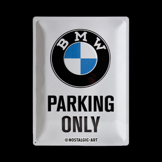 Blechschild 30 x 40 cm »BMW - Parking Only White« Lizensiert & Made in Germany