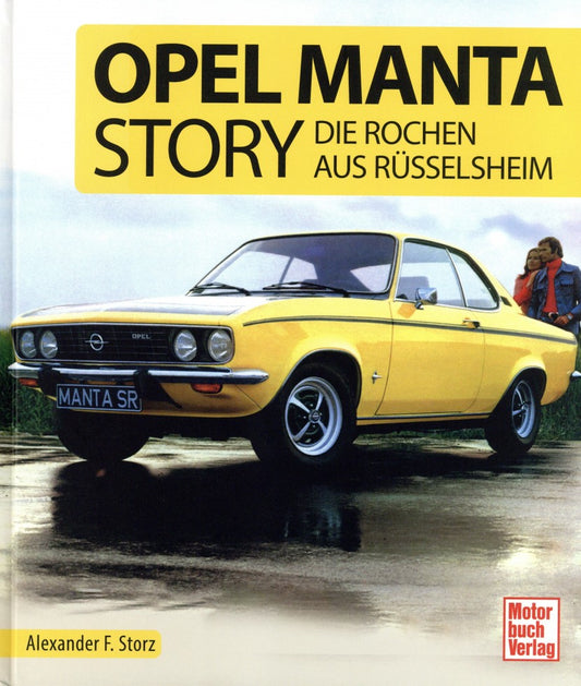 Opel Manta Story - Die Rochen aus Rüsselsheim